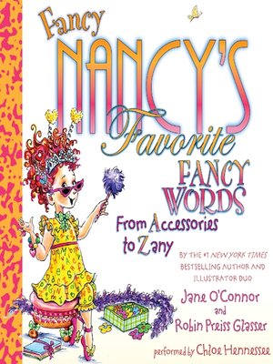 cover image of Fancy Nancy's Favorite Fancy Words